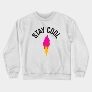 Stay cool Ice Cream Crewneck Sweatshirt